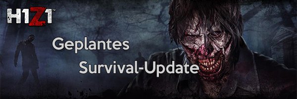 H1Z1 Survival Update