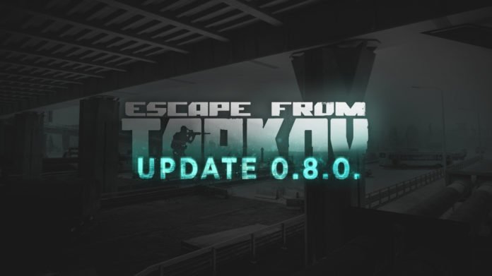 Escape from Tarkov Update 0.8.0.1208