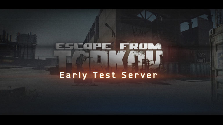 Escape from Tarkov Testserver