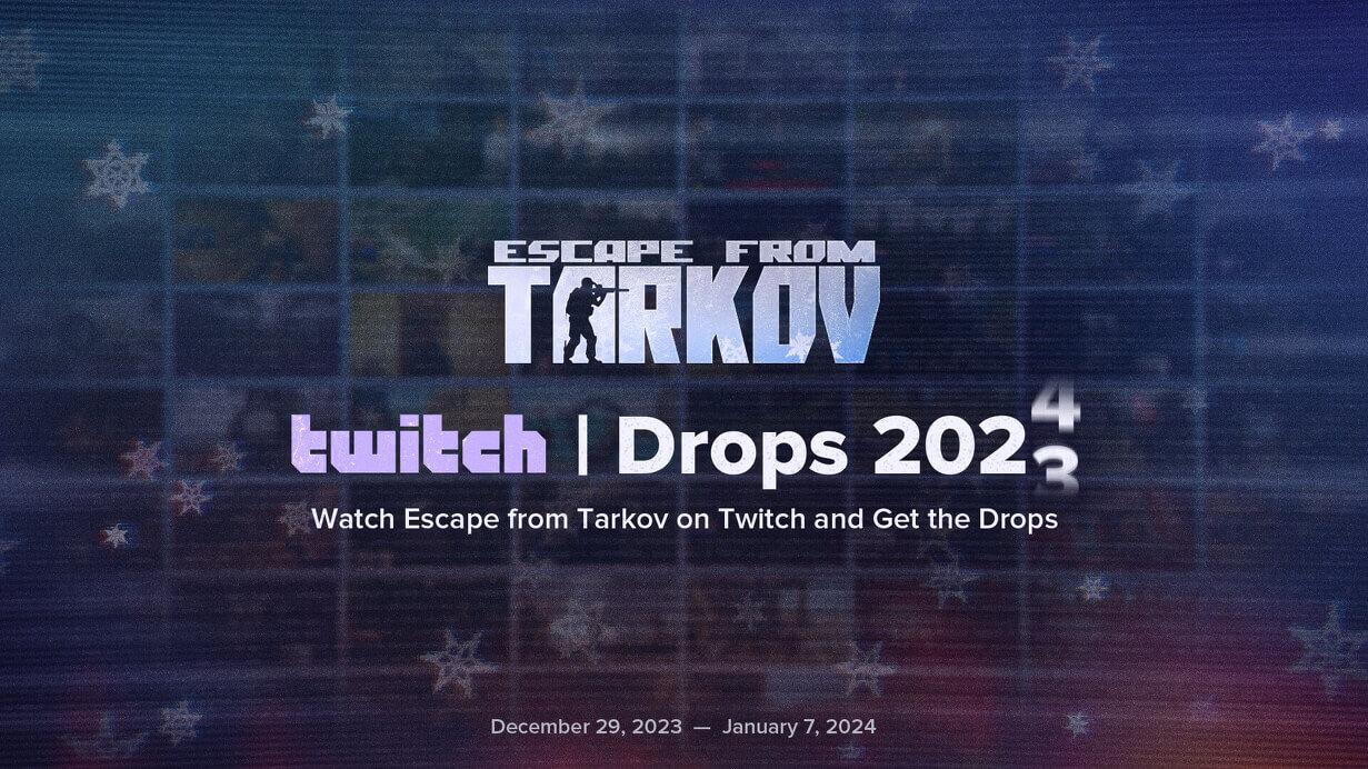 Escape from Tarkov Alle Infos zu den Twitch Drops 2023/2024